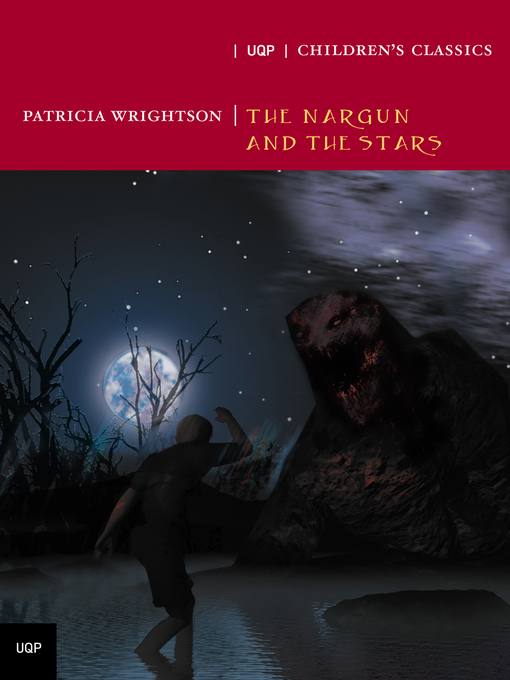 Title details for The Nargun and the Stars by Patricia Wrightson - Available